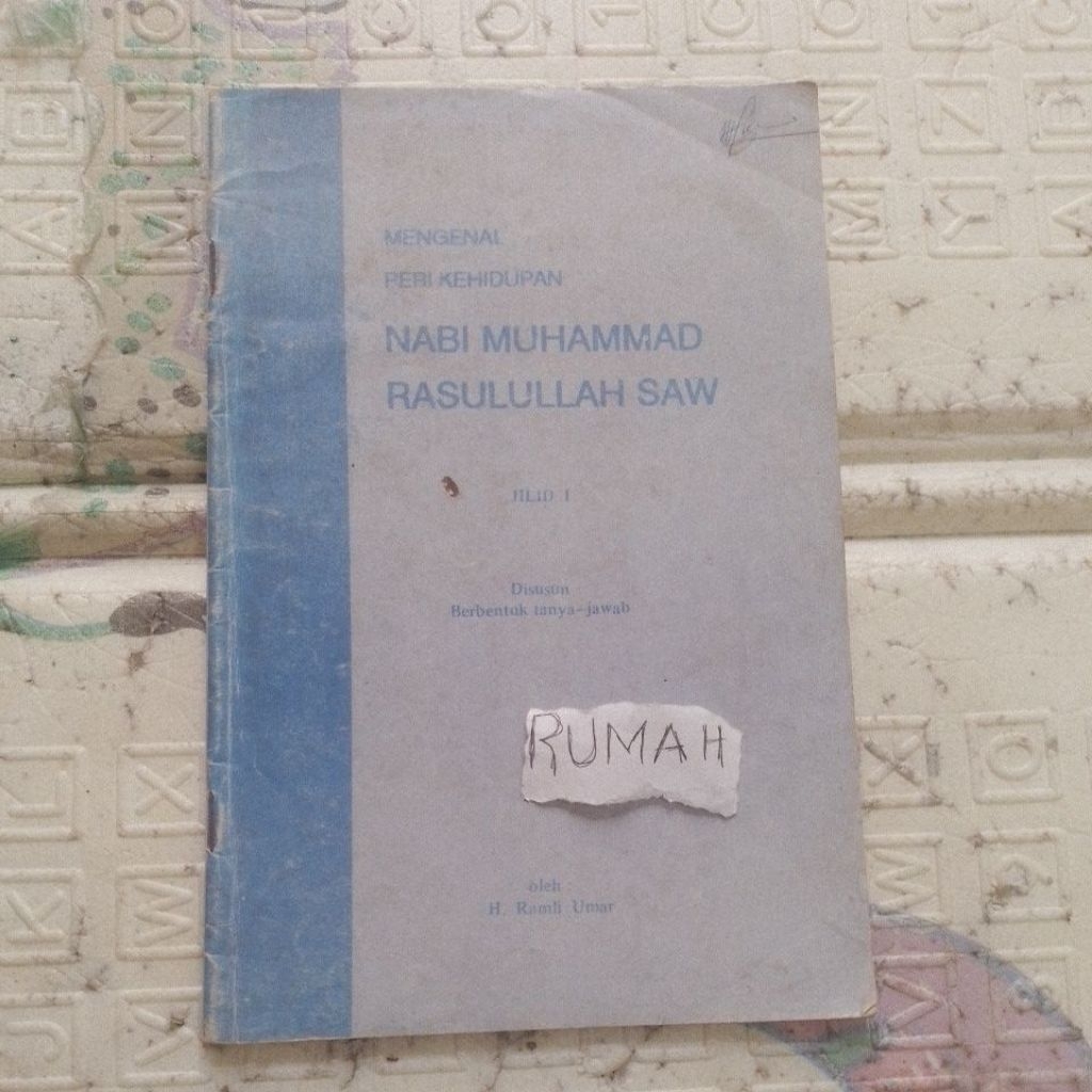 mengenal peri kehidupan nabi Muhammad rasulullah saw
