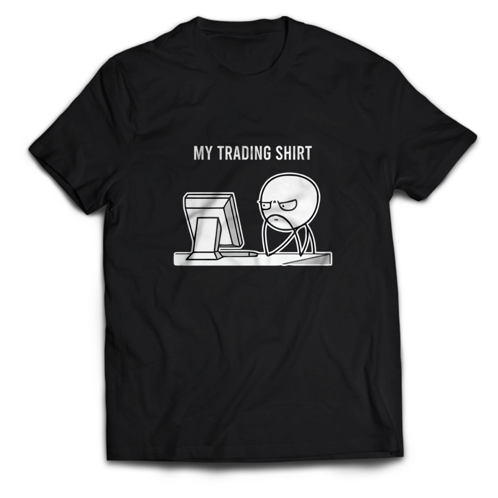 Kaos Pria MY TRADING SHIRT Dewasa Baju Atasan Unisex PakeKaos