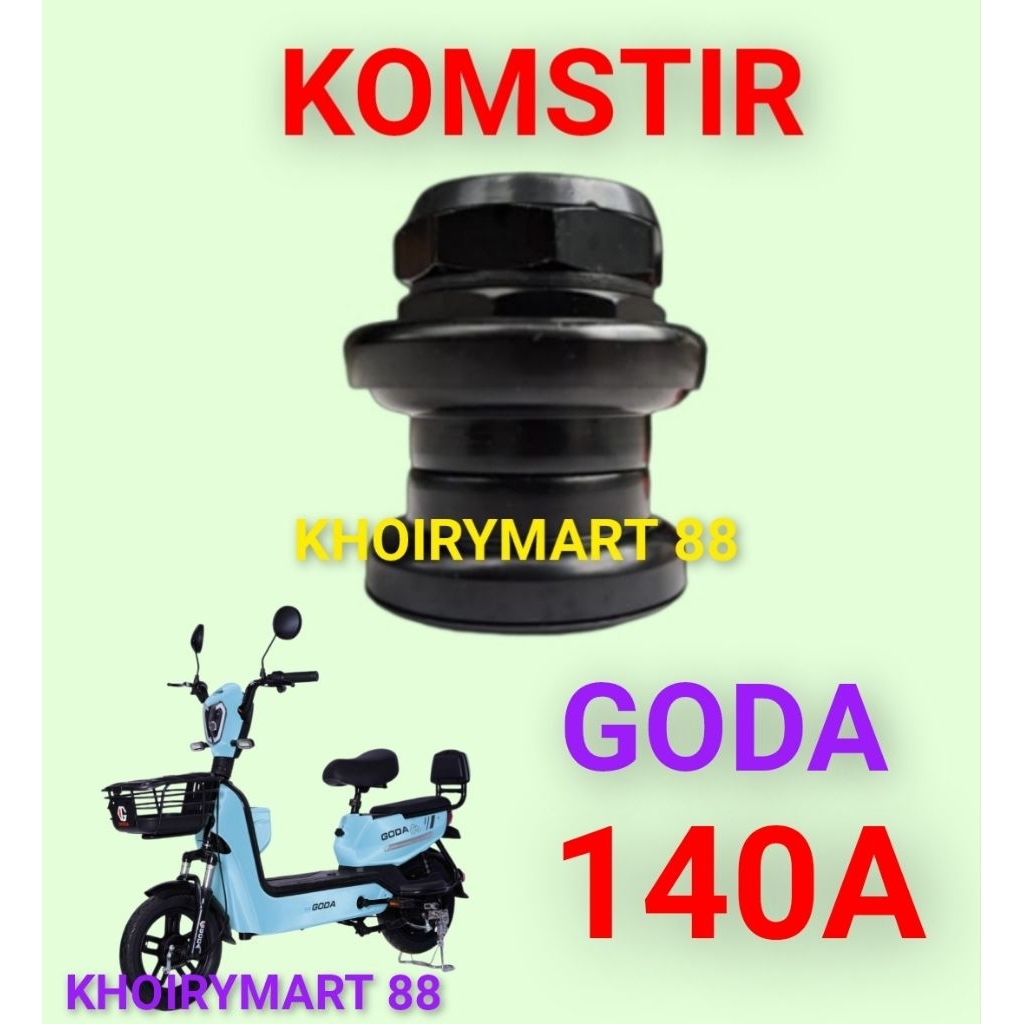 komstir goda 140A kones headset komfork sepeda listrik goda 140A