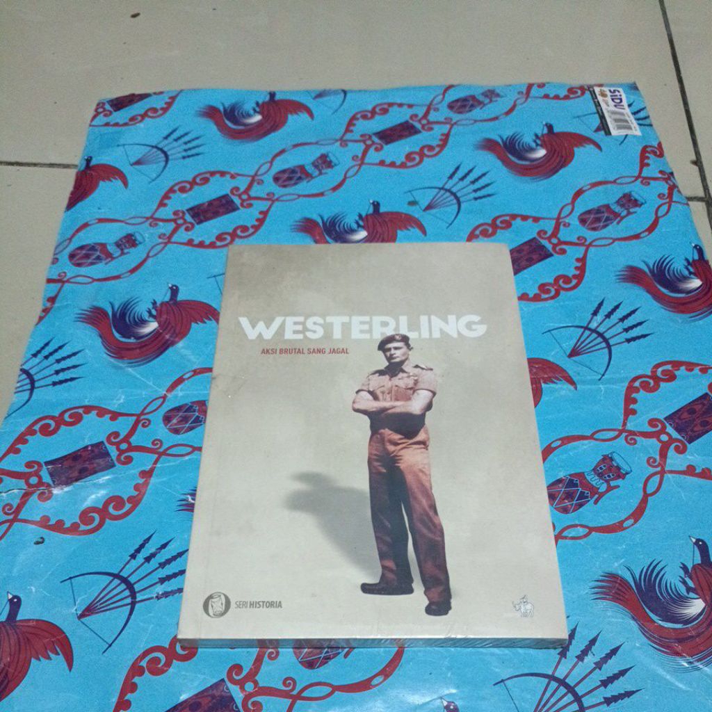 Buku Seri Historia - Westerling,Aksi Brutal sang Jagal