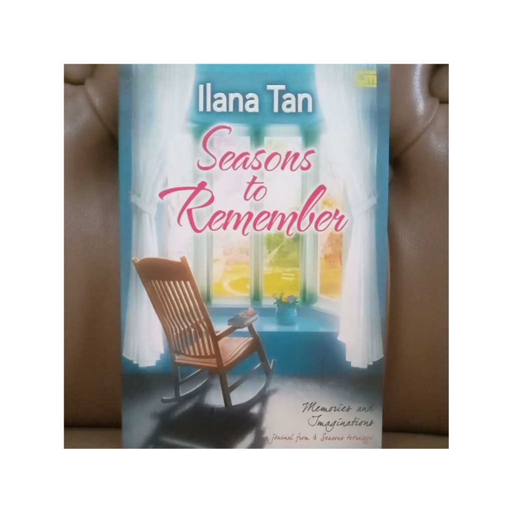 [Preloved] SEASONS TO REMEMBER_Ilana Tan