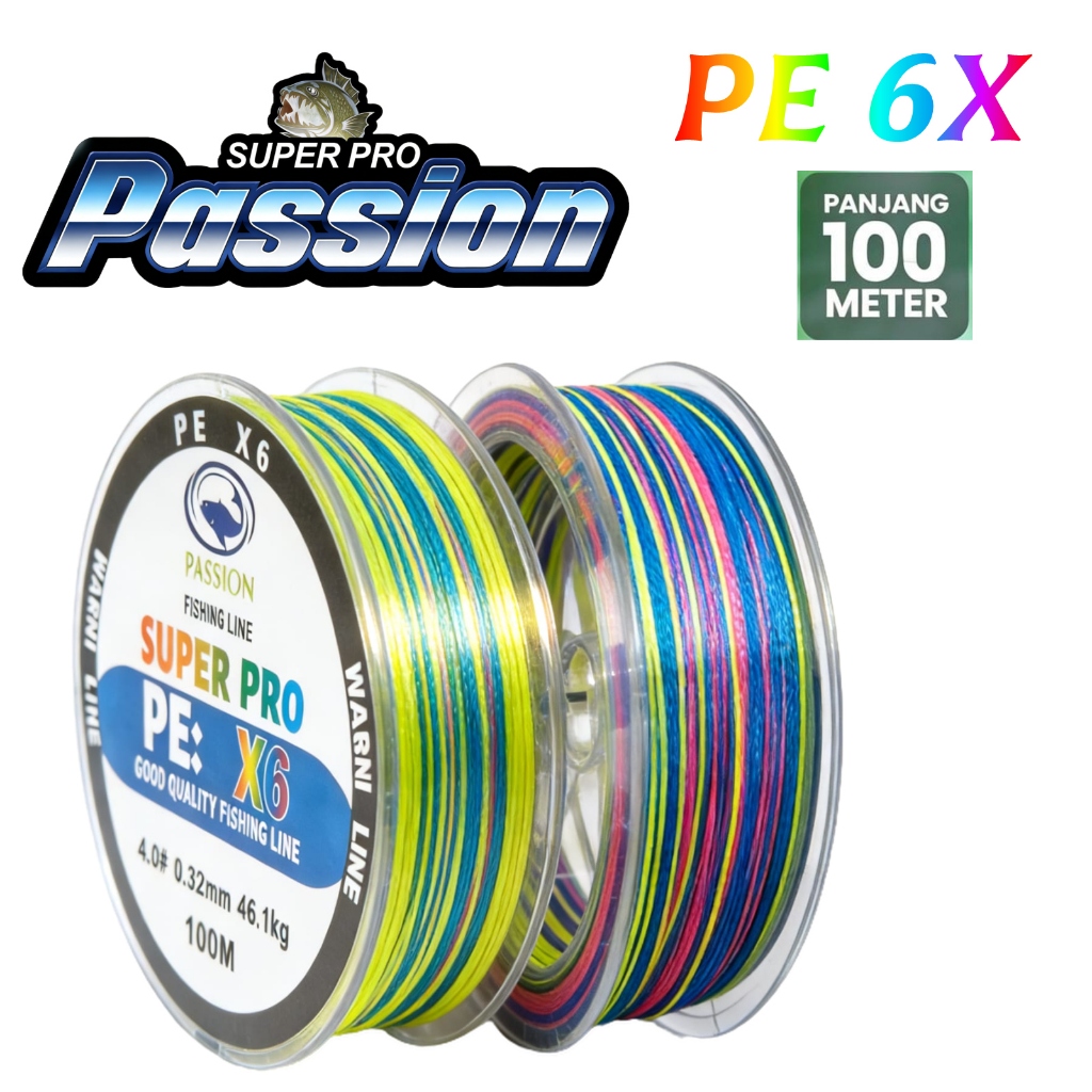 Senar Pancing Passion X6 100M PE Multicolor Senar Kepang 6 Helai Untai Senar Pancing Multifilamen Ka