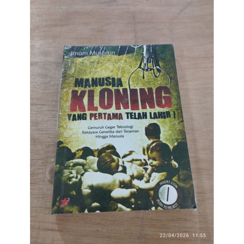 Buku Original Manusia Kloning Yang Pertama Telah Lahir Gemuruh Geger Teknologi Rekayasa Genetika Dar