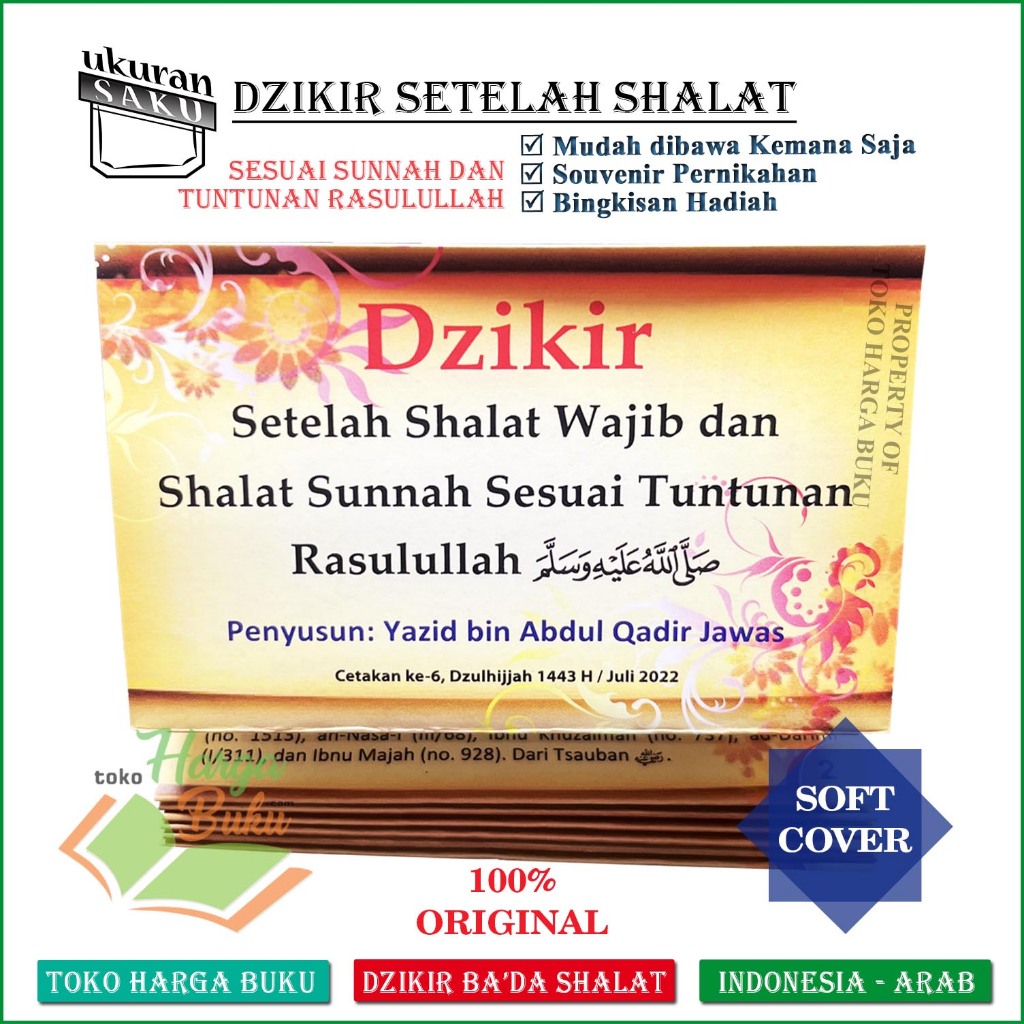 Dzikir Setelah Shalat Wajib dan Sunnah LIPAT Zikir Sesudah Sholat Sesuai Tuntunan Rasulullah Ukuran Saku Yazid bin Abdul Qadir Jawas untuk Souvenir Pernikahan Hadiah Pustaka At-Taq