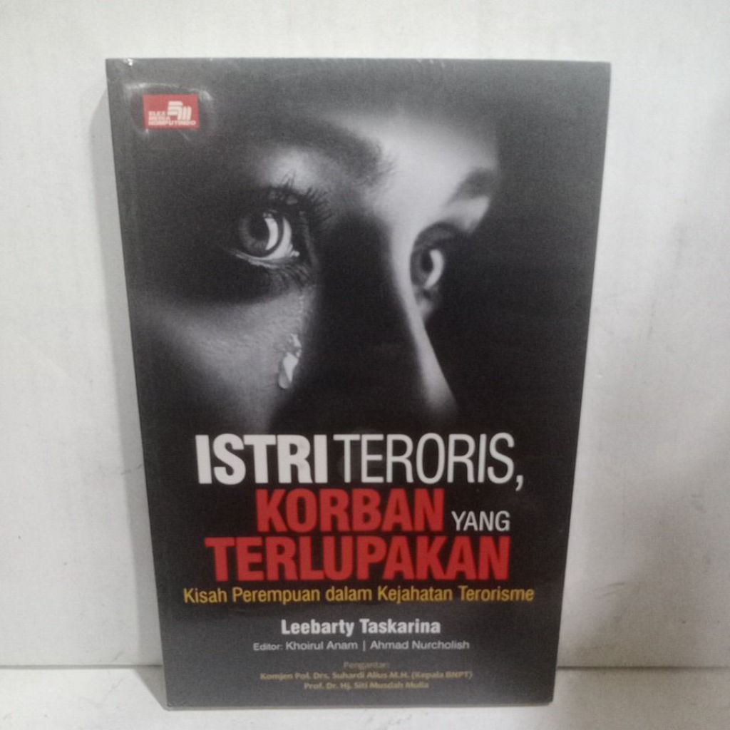 Buku ISTRI TERORIS,KORBAN YANG TERLUPAKAN Original