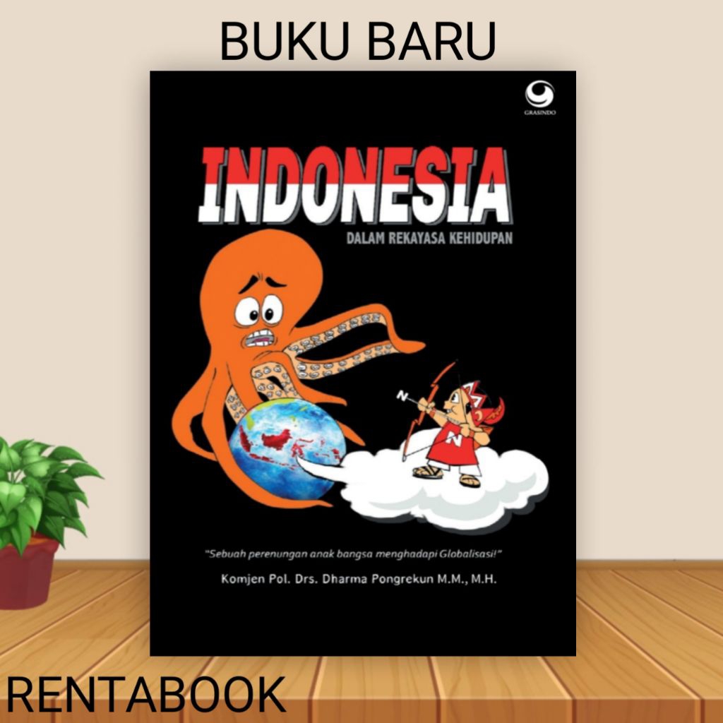 indonesia dalam rekayasa kehidupan komjen pol.drs.dharma pongrekun