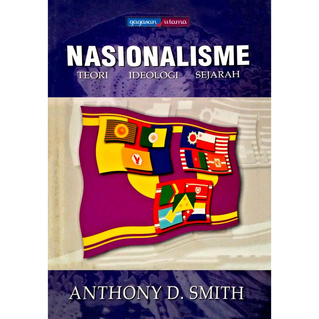 NASIONALISME TEORI IDEOLOGI SEJARAH