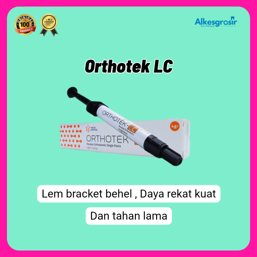 Lem Behel Bracket Orthotek LC Dental Light Cure Kuat Tidak Mudah Lepas 1syringe
