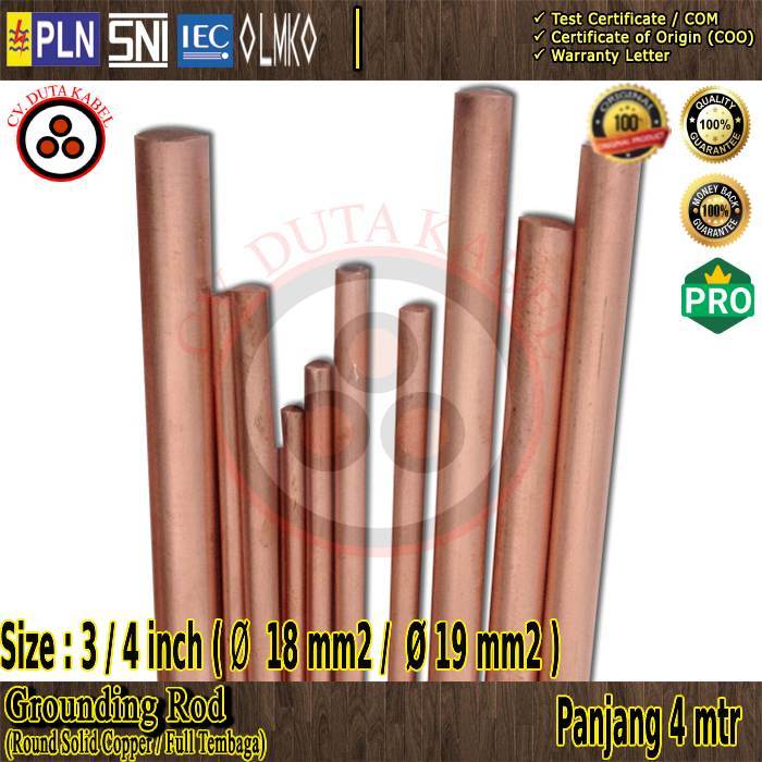 GROUNDING ROD TEMBAGA / COPPER ROD / STICK ROD 3/4 inch Diameter 18 mm & 19 mm (Panjang 4 m)