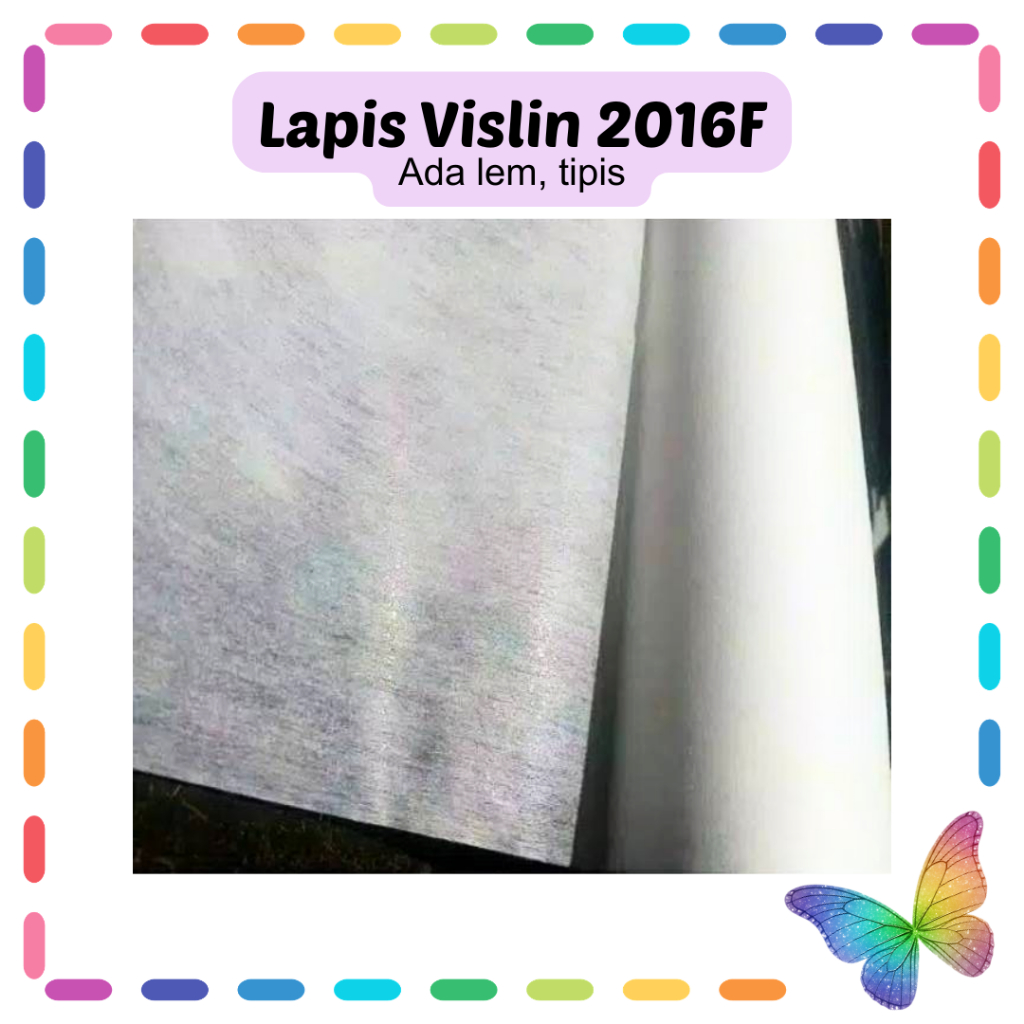 Lapis Vislin 2016F Tipis / Kain Kapas / Lapis Lem