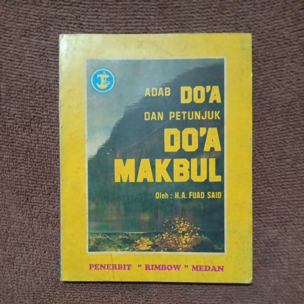 buku adab doa dan petunjuk doa makbul - h a Fuad Said