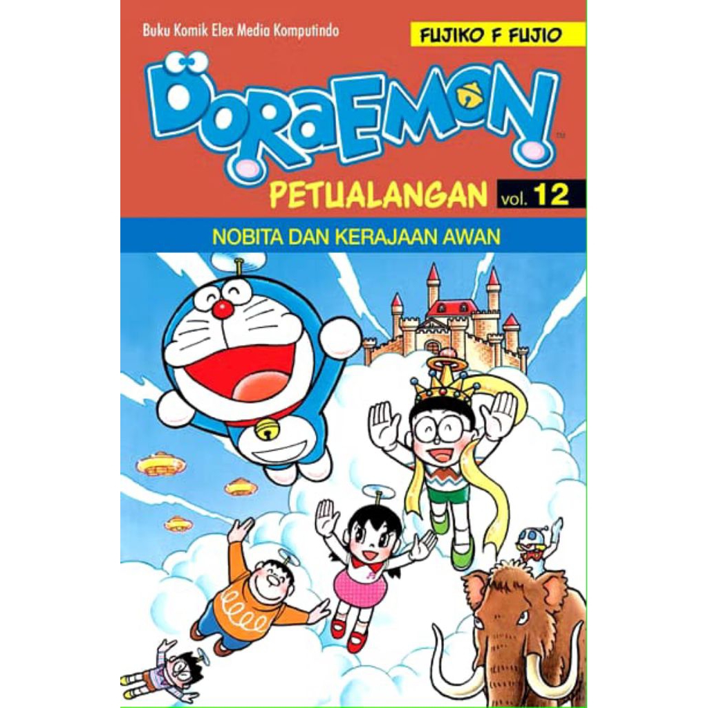 KOMIK DORAEMON PETUALANGAN 12 : NOBITA & KERAJAAN AWAN by Fujiko F. Fujio