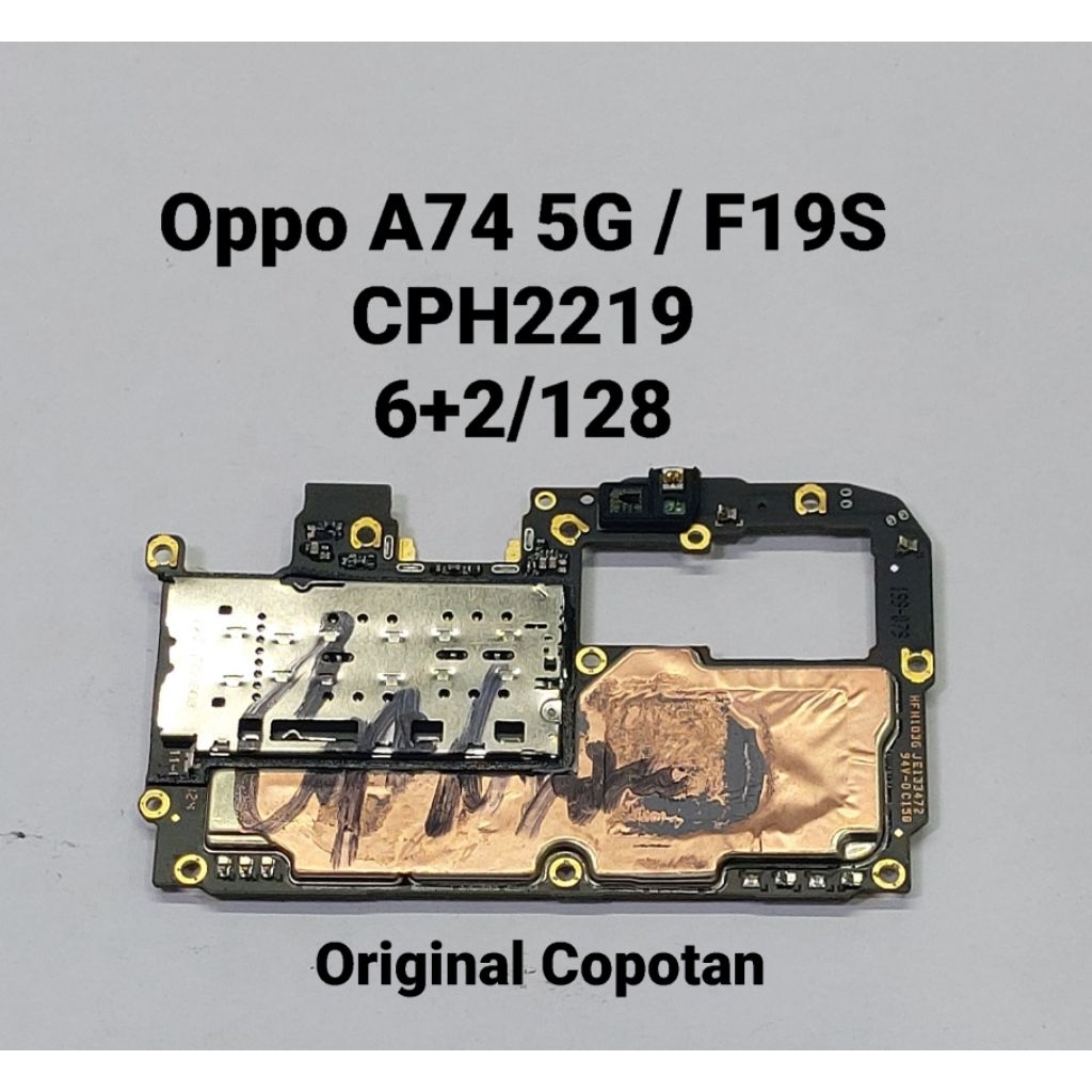Motherboard/ mesin Oppo A74 5G/F19S CPH2219  6+2/128GB original copotan NORMAL