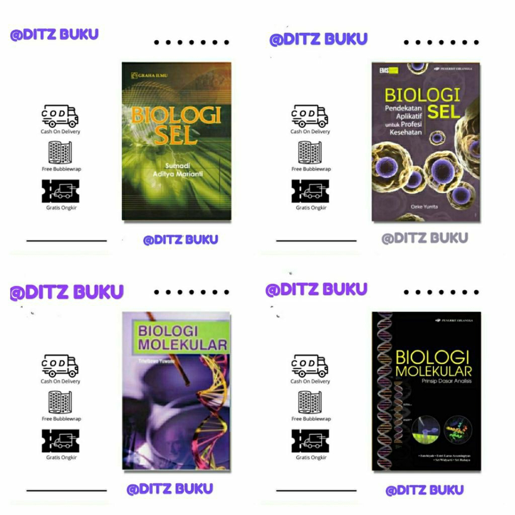 BUKU SERI BIOLOGY ( BIOLOGY MOLEKULAR PRINSIP DASAR ANALISIS, MOLEKULAR  , BIOLOGY SEL , BIOLOGY SEL