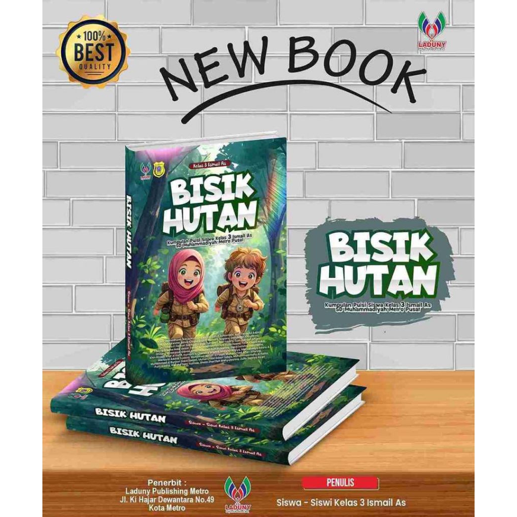 BISIK HUTAN Kumpulan Puisi Siswa Kelas 3 Ismail As SD Muhammadiyah Metro Pusat