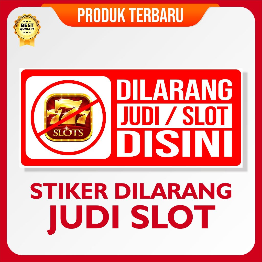 Stiker Dilarang Judol Slot Ditempat Kerja Viral