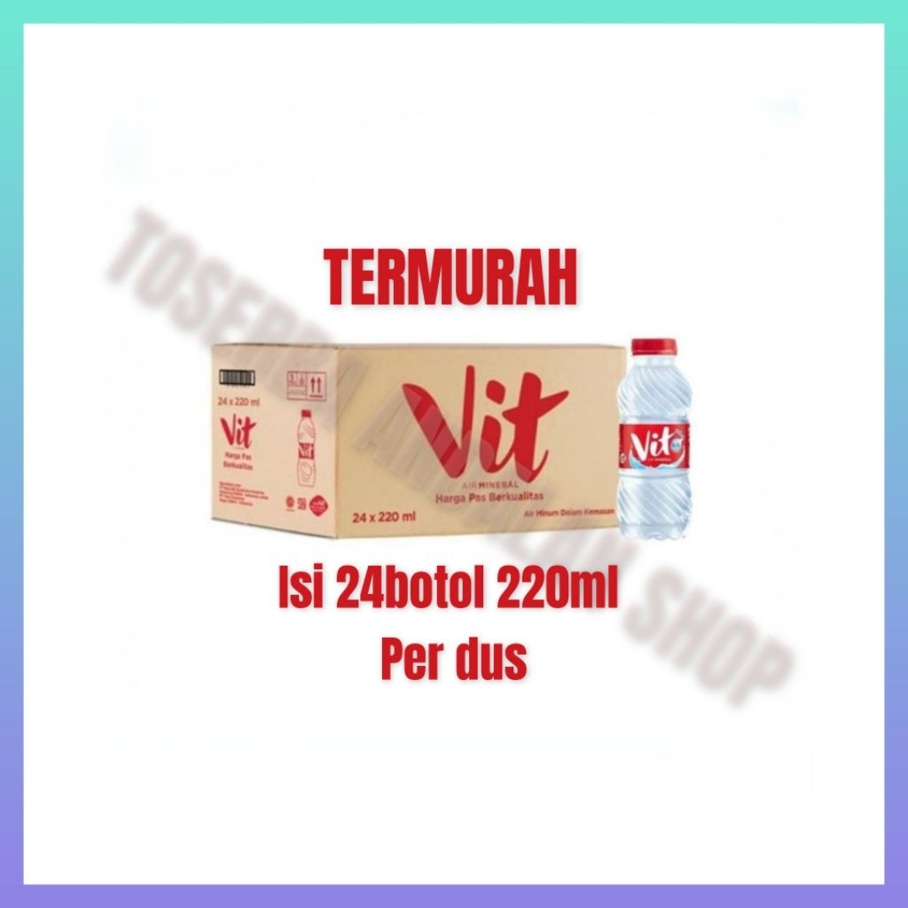 Air Mineral VIT Botol Super Mini 220ml - 24 Botol