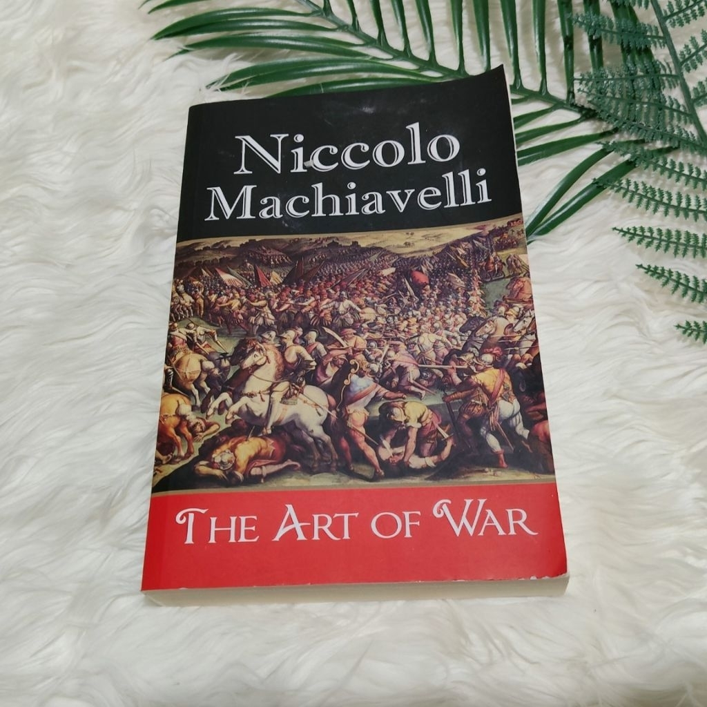 The Art Of War - Niccolò Machiavelli