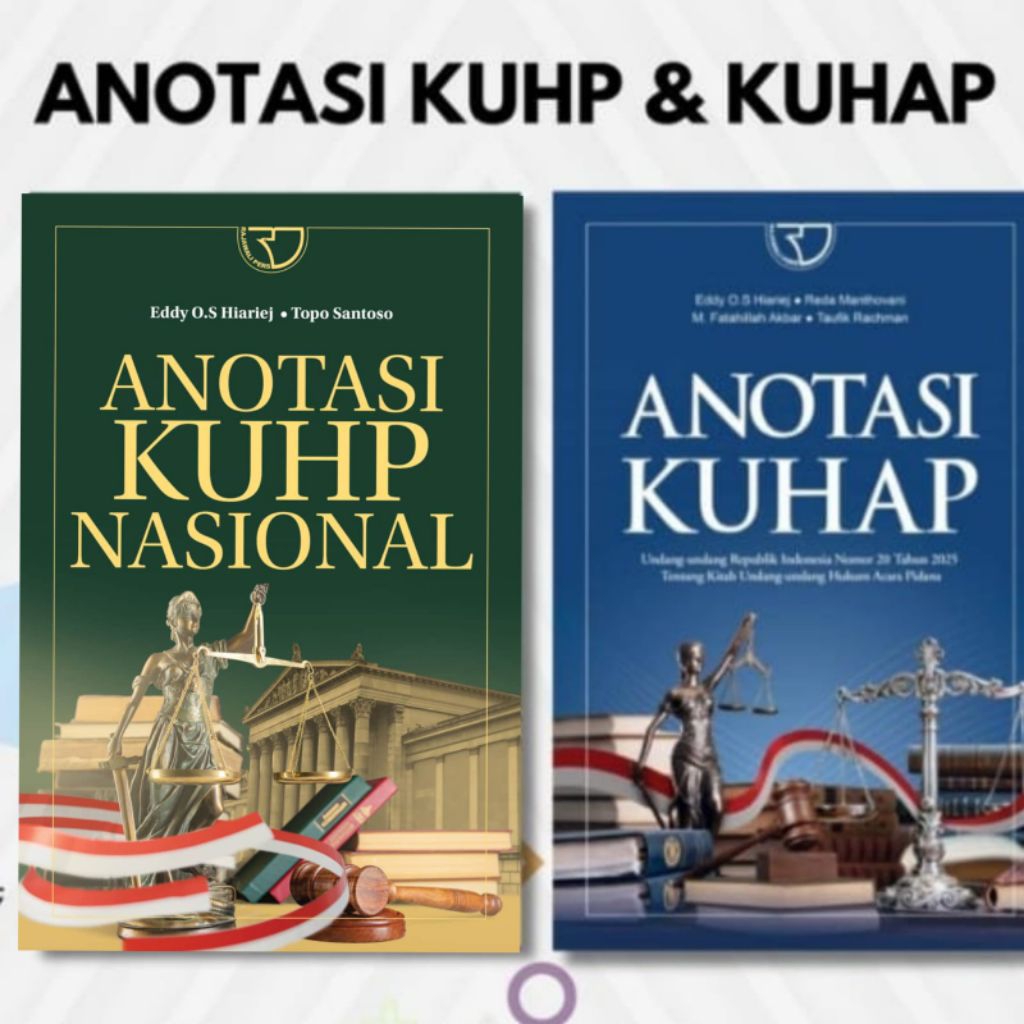 Buku Anotasi KUHP Nasional Dan Anotasi KUHAP - Topo Santoso