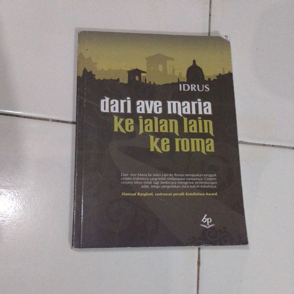 IDRUS DARI AVE MARIA KE JALAN LAIN ROMA