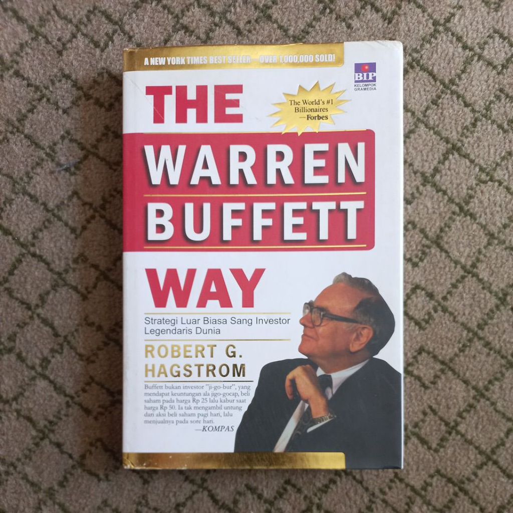THE WARREN BUFFET WAY STRATEGI LUAR BIASA SANG INVESTOR LEGENDARIS DUNIA. ROBERT G. HAGSTROM