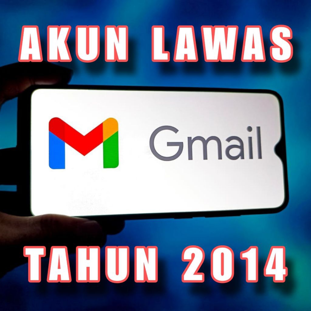 AKUN GMAIL.COM LAWAS TAHUN 2014 - SUPER TUA BERUMUR 12 TAHUN - STOK HANYA 1 (SATU)
