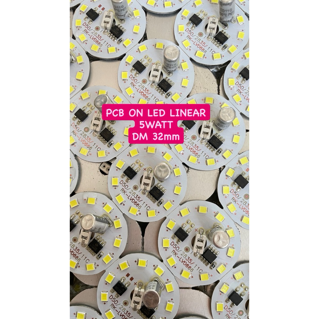 PCB LINEAR ON/HIDUP 5WATT
