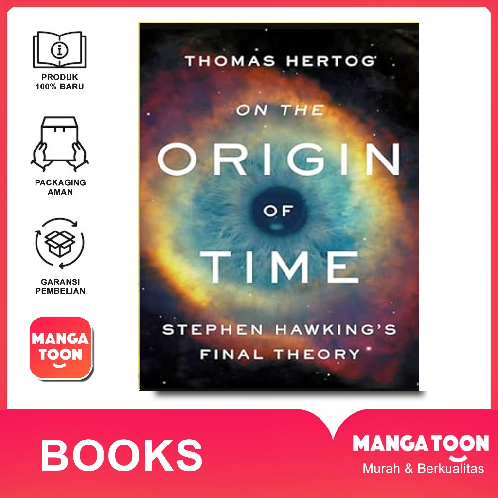 On the Origin of Time: Stephen Hawking's Final Theory by Thomas Hertog