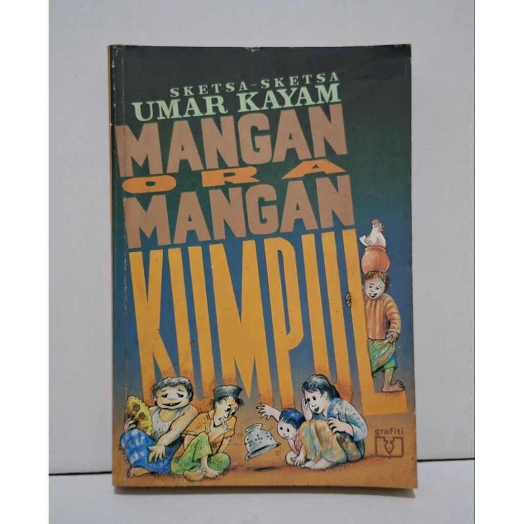 Mangan Ora Mangan Kumpul — Sketsa-Sketsa Umar Kayam