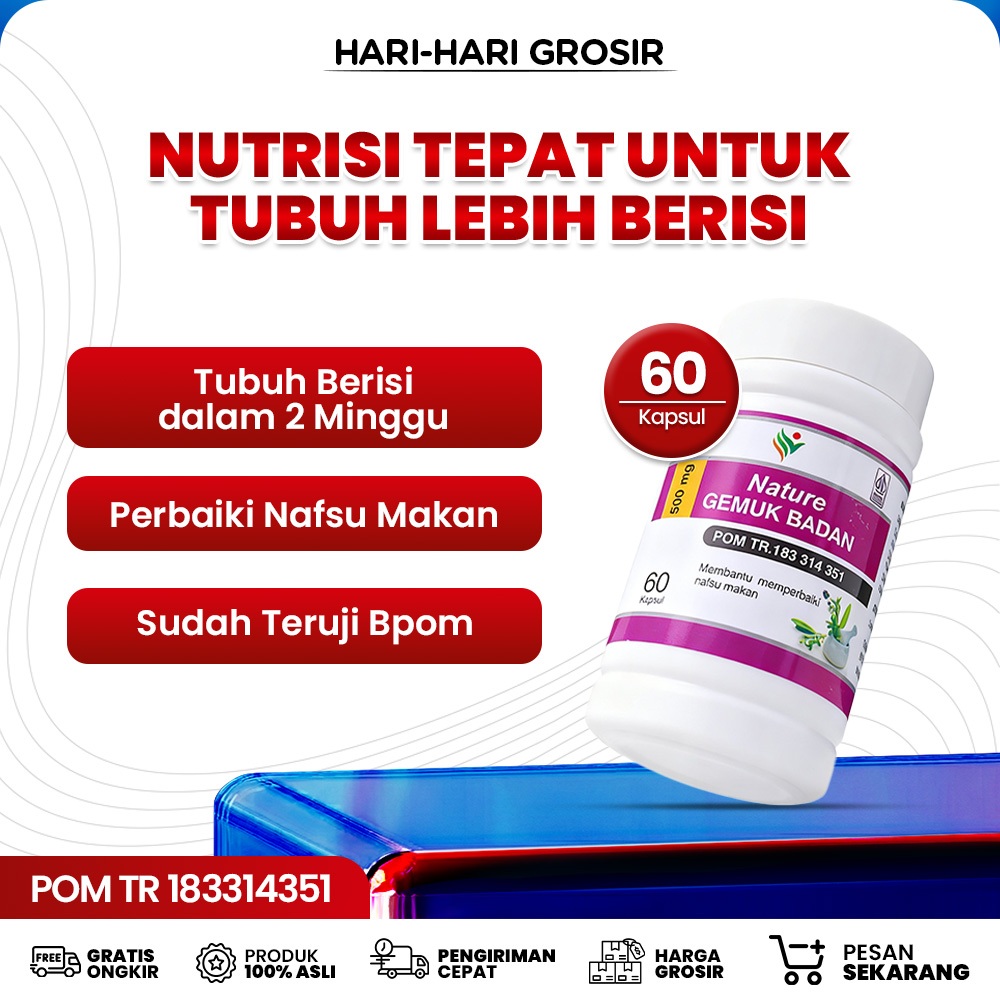Obat Gemuk Badan Permanen Bpom NATURE Original Isi 60 Kapsul Penggemuk Badan Bumil Dan Busui