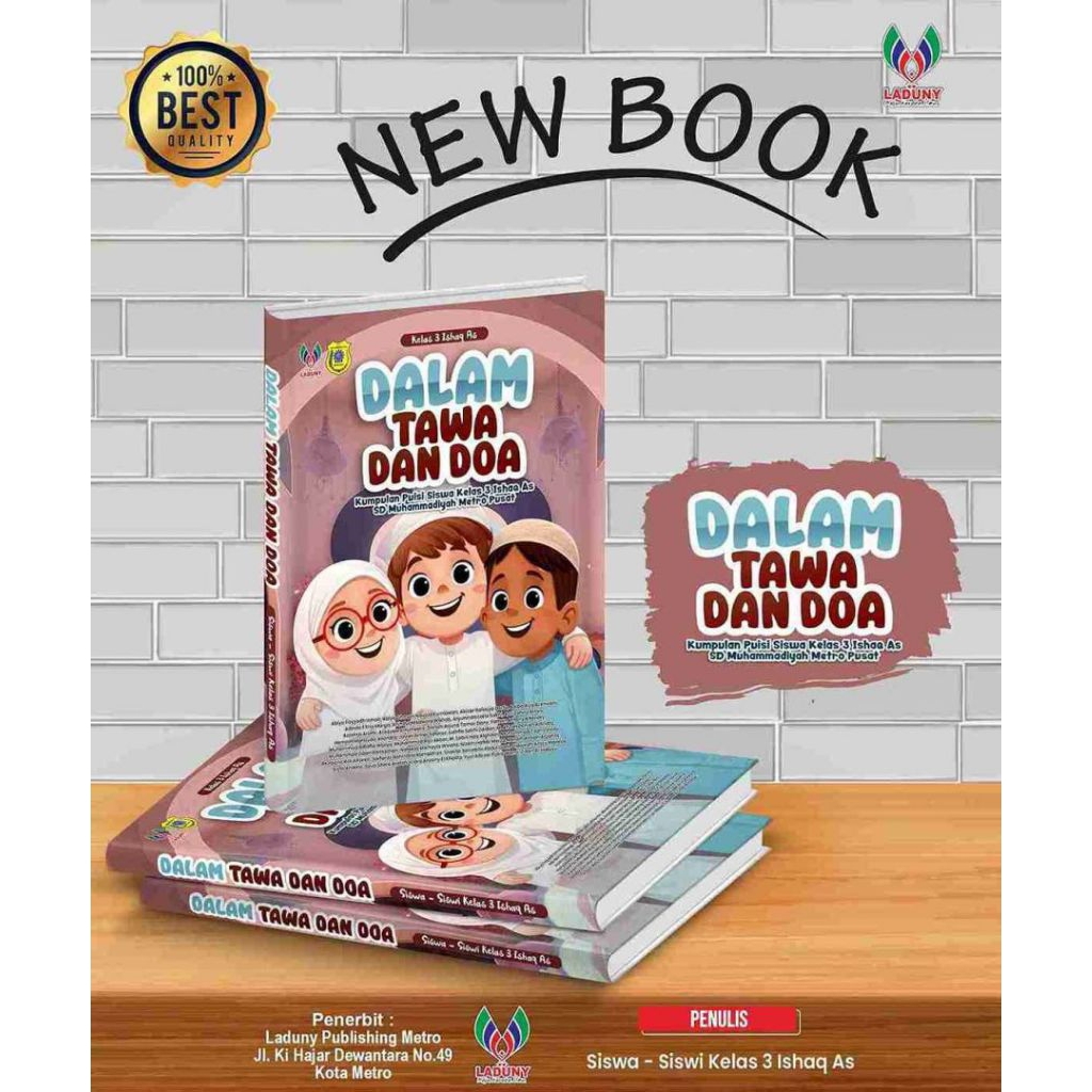 DALAM TAWA DAN DOA Kumpulan Puisi Siswa Kelas 3 Ishaq As SD Muhammadiyah Metro Pusat