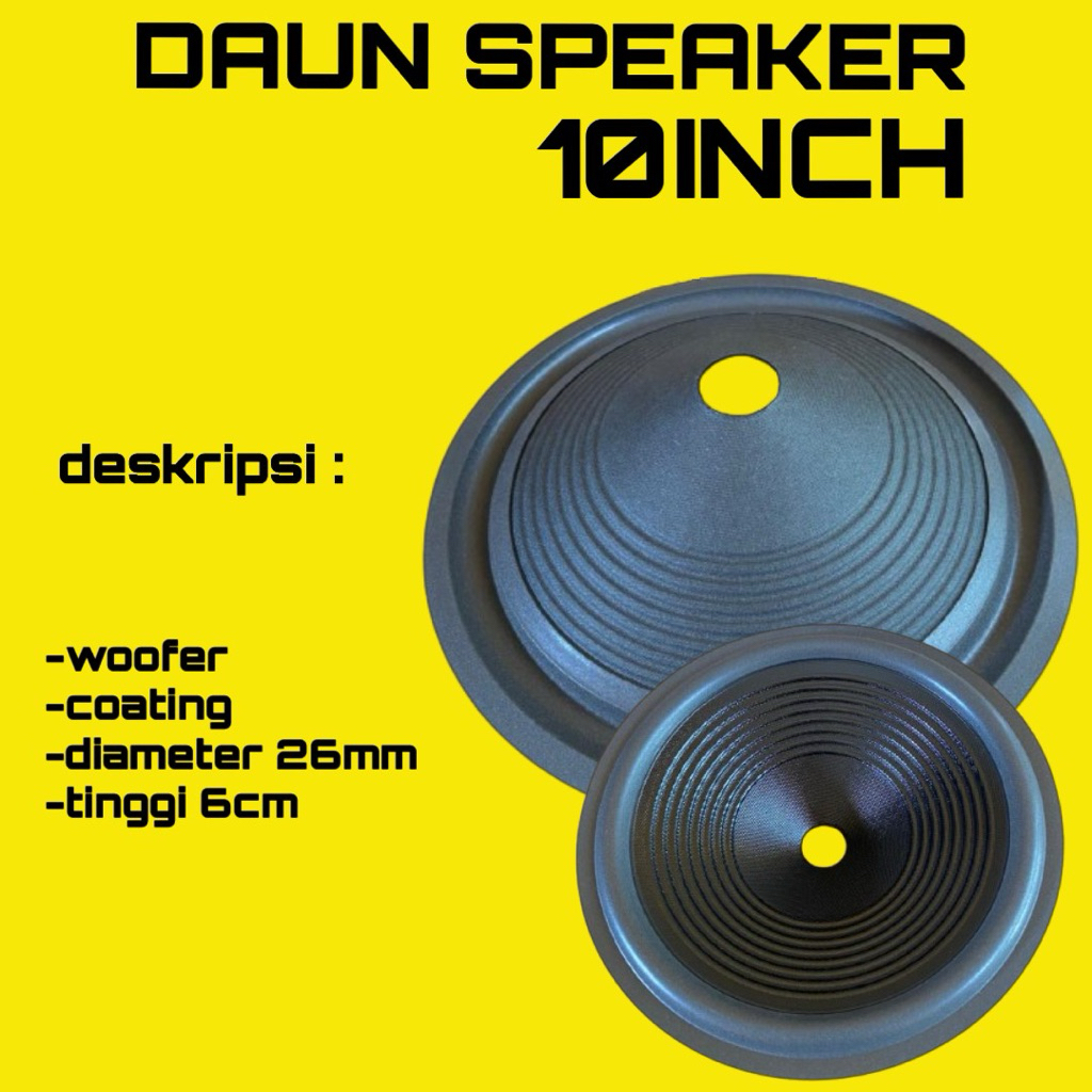 Daun speaker 10inch woofer diameter 26mm hitam