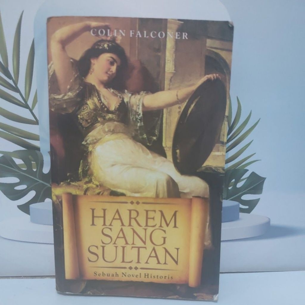 Novel Karya Colin Falconer Berjudul Harem Sang Sultan Bahasa Indonesia Softcover