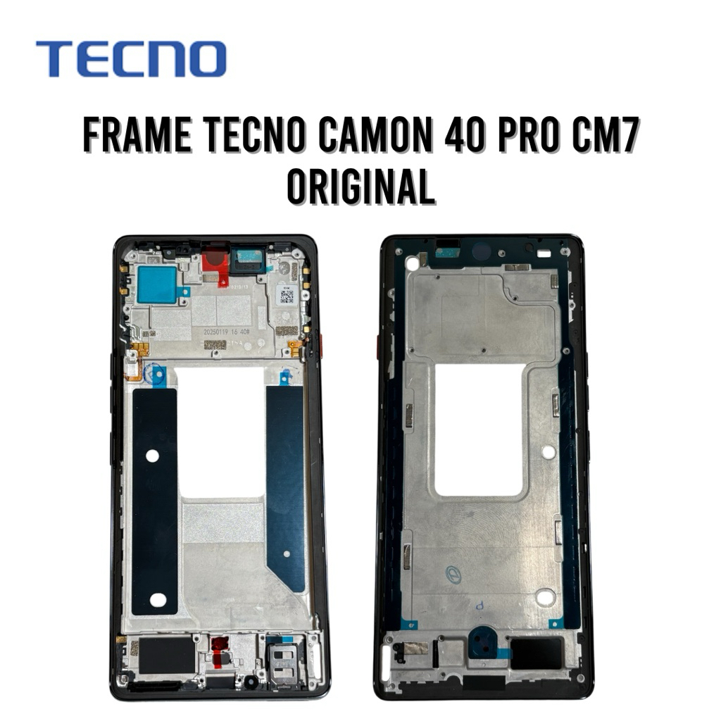 FRAME LCD TULANG BEZZEL TATAKAN LCD TECNO CAMON 40 PRO CM7 ORIGINAL