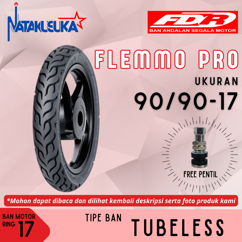 FDR Flemmo Pro 90/90-17 Ban Motor Tubeless TL / Ban Motor Bebek FREE PENTIL