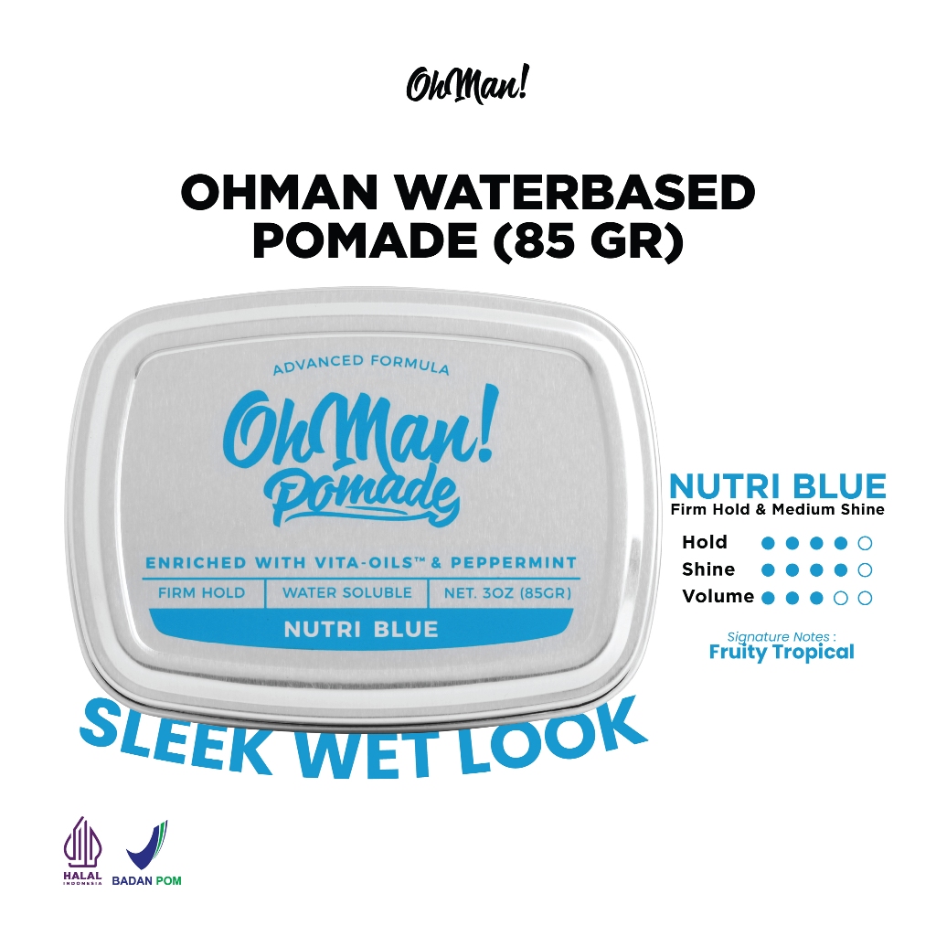 Oh Man Pomade Nutri Blue 85gr | Pomade Waterbased Nutri Blue Strong Hold | Pomade Rambut Pria Mudah 