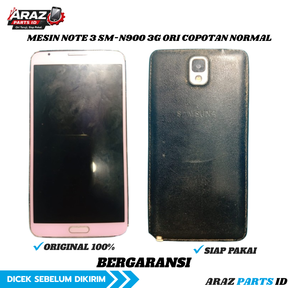 Mesin Samsung Galaxy Note 3 SM-N900 3G Original Copotan | Normal Minus LCD | Araz Parts ID