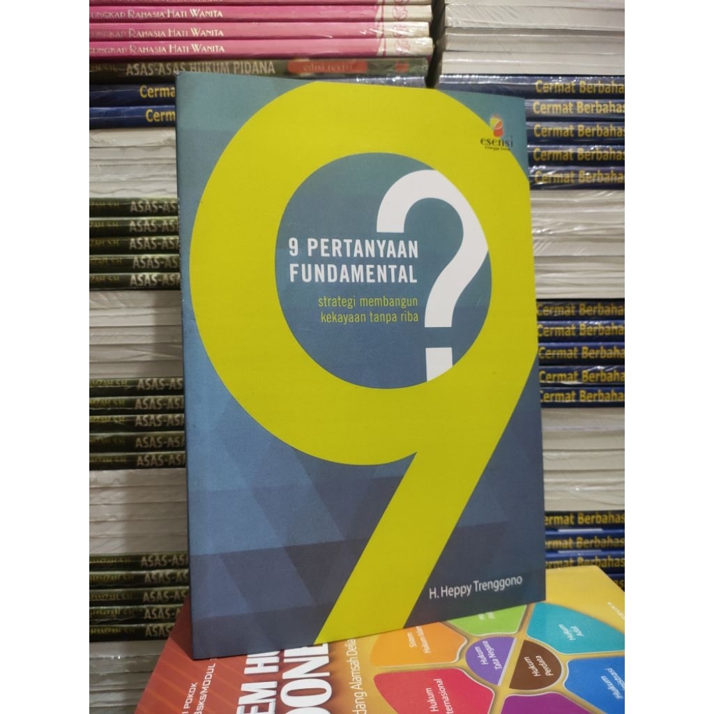 Buku 9 Pertanyaan Fundamental / Strategi Membangun Kekayaan Tanpa Tiba - H. Heppy Trenggono