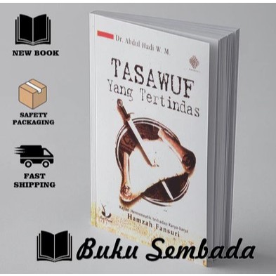 Tasawuf Yang Tertindas - Dr. Abdul Wadi