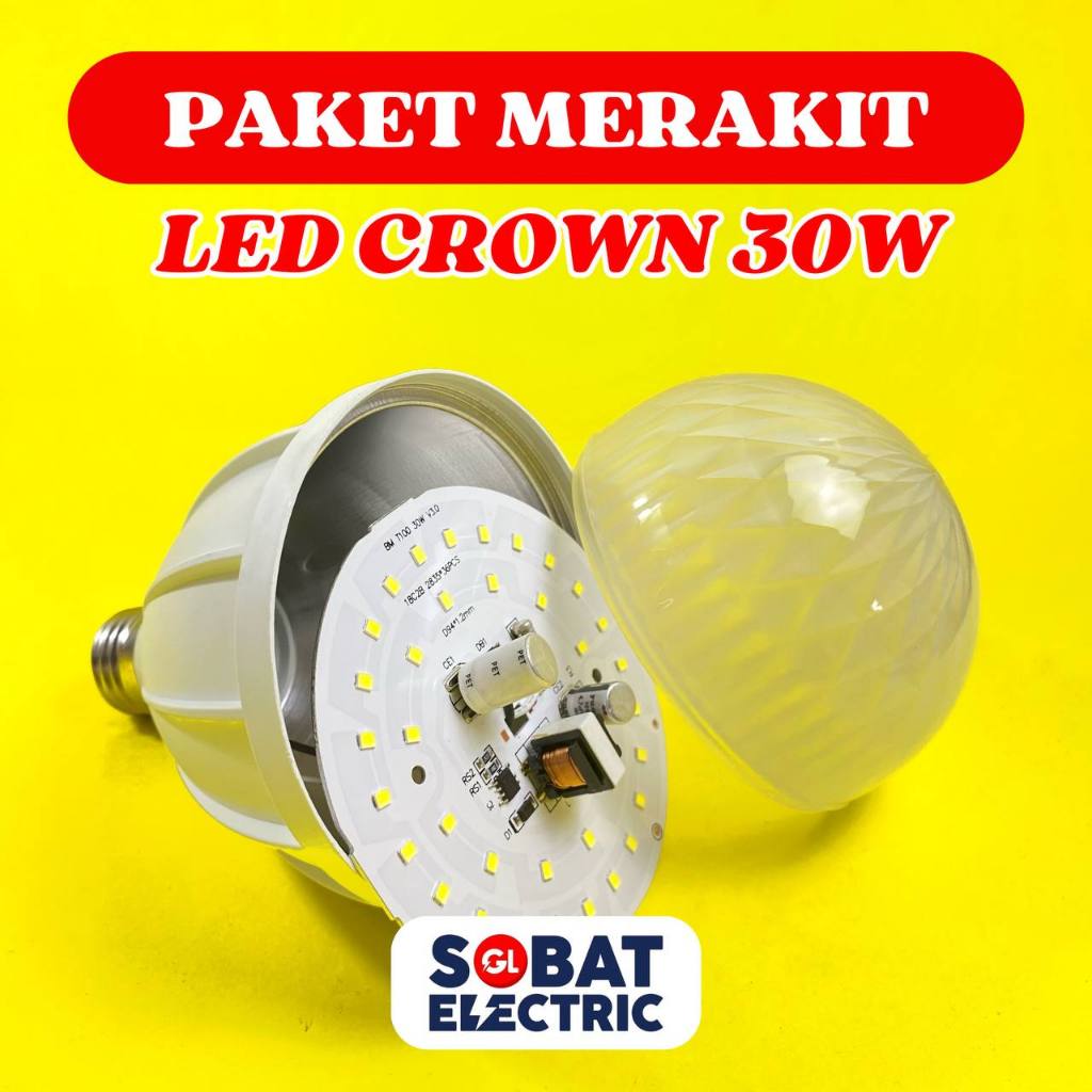 Paket Merakit 30 Watt Crown - Rakitan Lampu LED