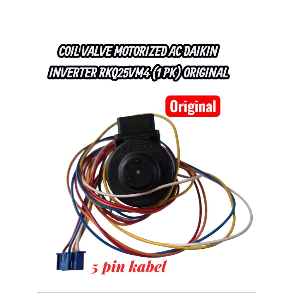 COIL VALVE MOTORIZED AC DAIKIN INVERTER RKQ25VM4 (1 PK) ORIGINAL DAIKIN