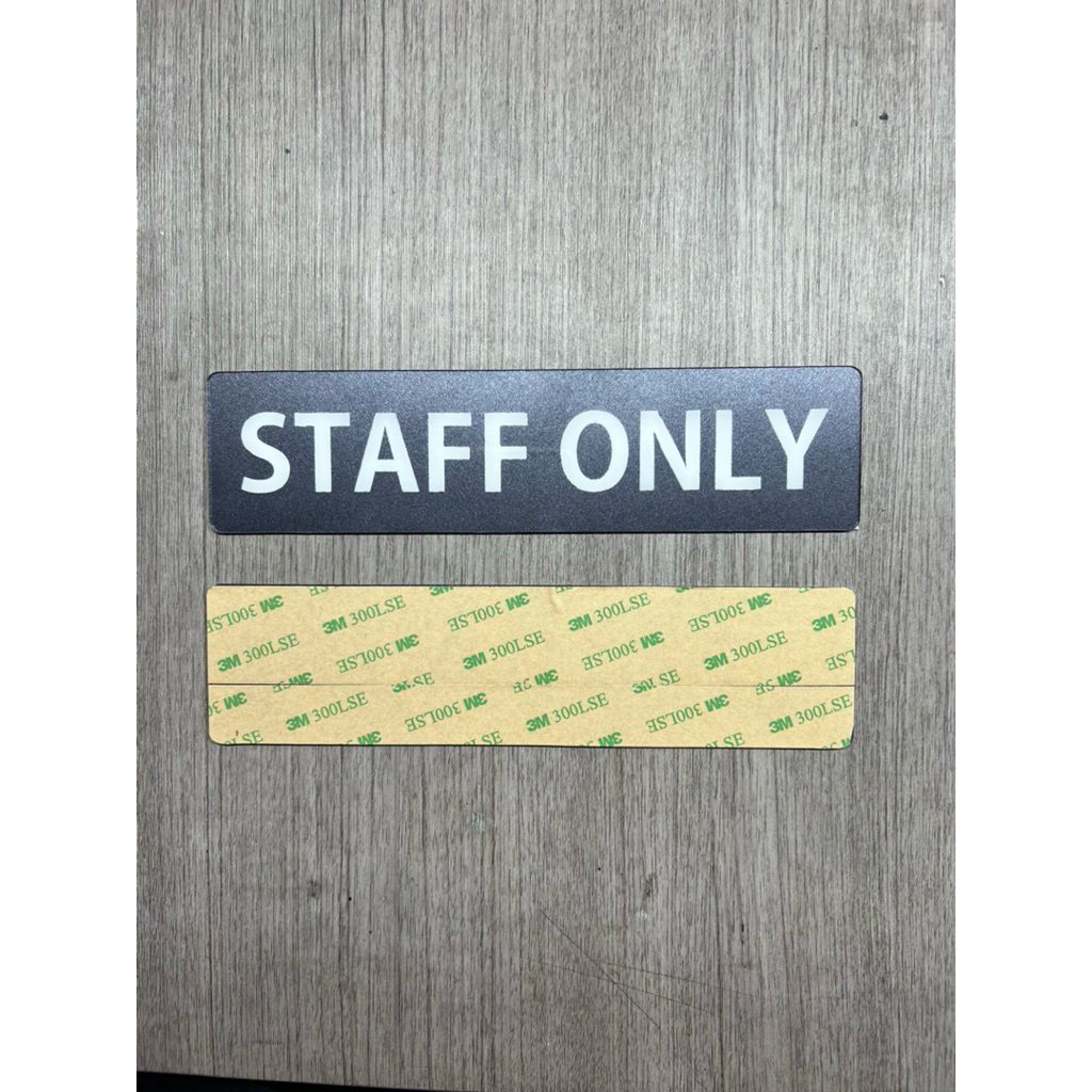 sign board staff only tulisan acrilic staff only