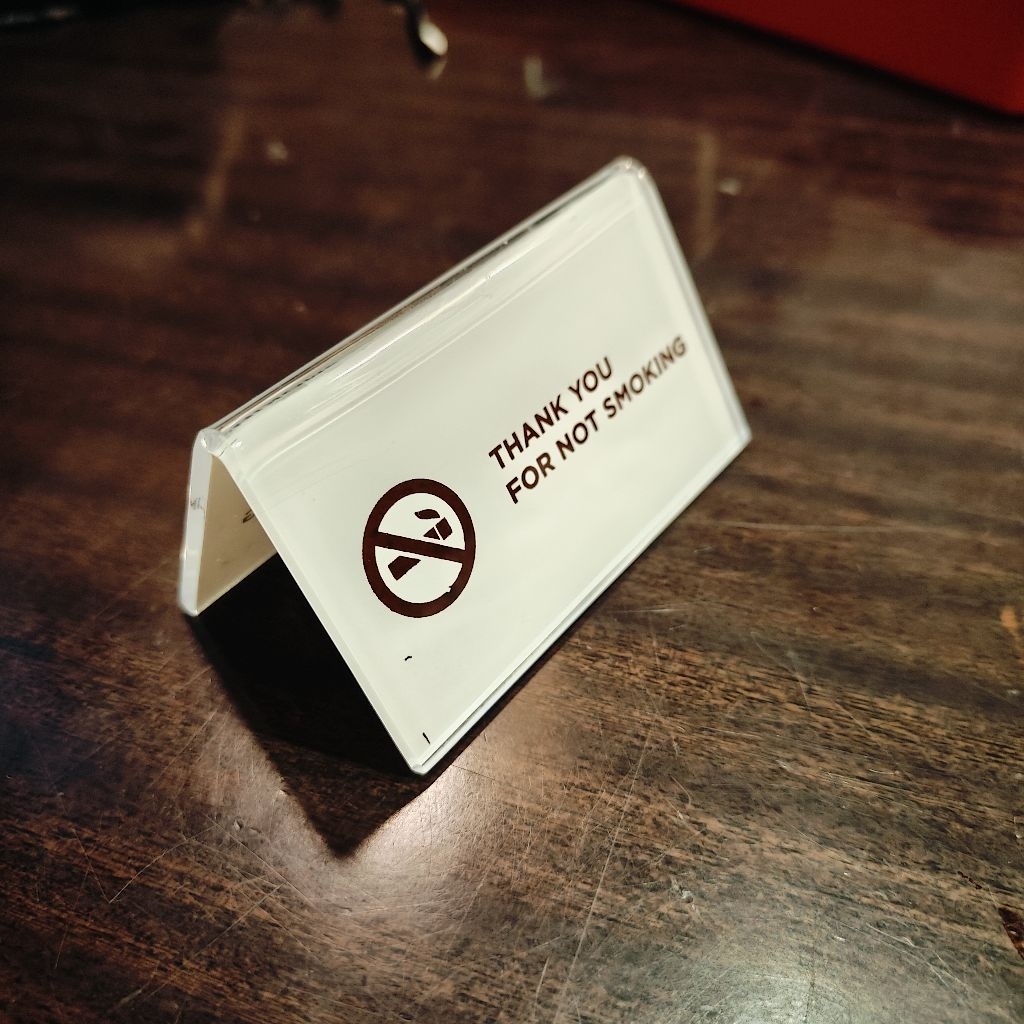 SEGITIGA AKRILIK MEJA THANK YOU FOR NOT SMOKING, TERIMA KASIH UNTUK TIDAK MEROKOK
