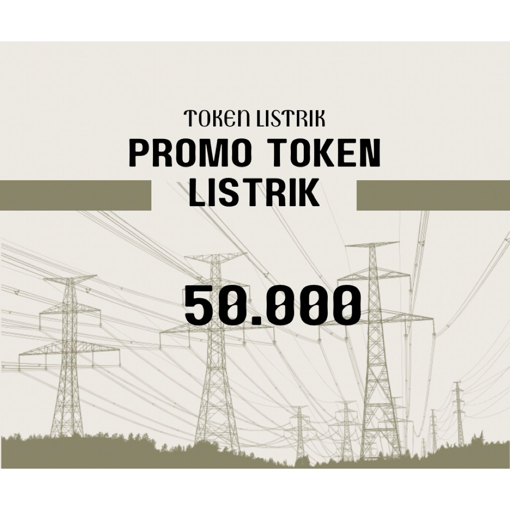 PROMO TOKEN LISTRIK 50rb, 100rb