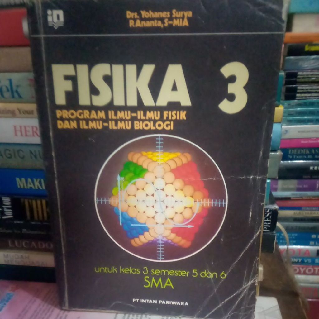 FISIKA 3 PROGRAM ILMU-ILMU FISIK DAN ILMU-ILMU BIOLOGI
