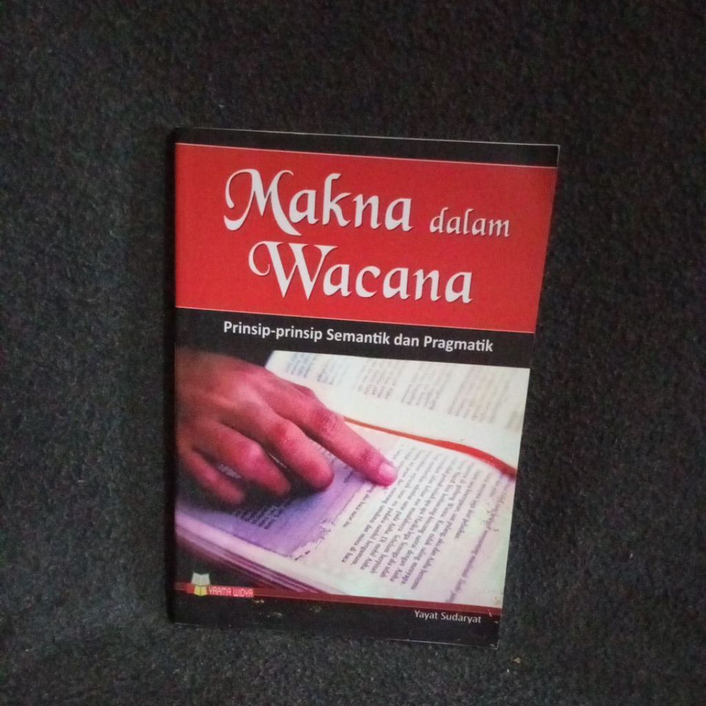 BUKU MAKNA DALAM WACANA - YAYAT SUDARYAT
