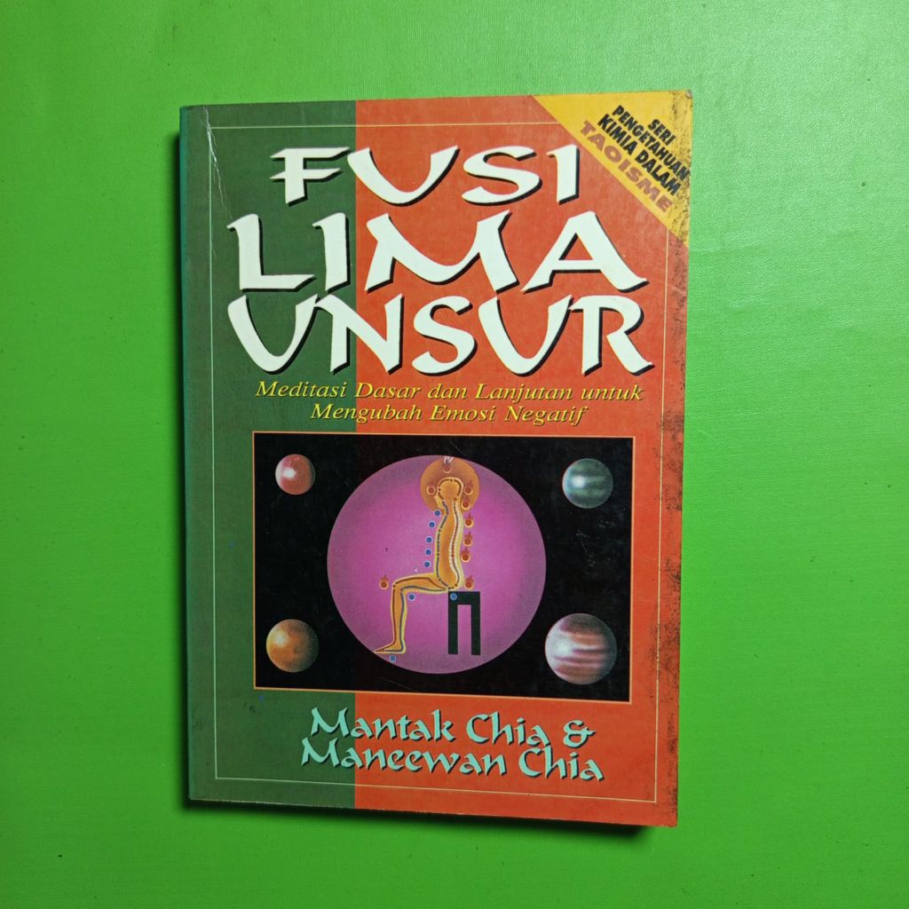 Buku Fusi Lima Unsur - Mantak Chia & Maneewan Chia