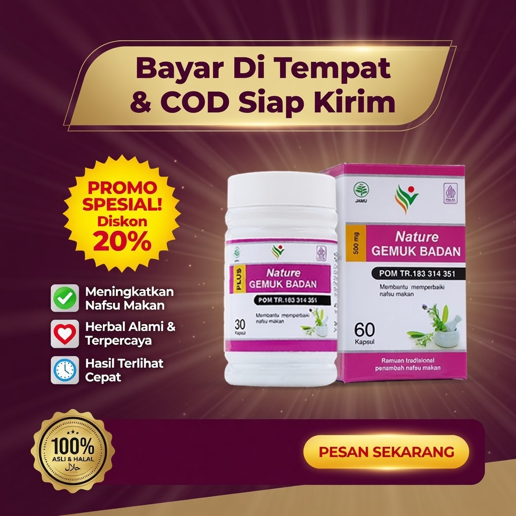 GEMUK BADAN Suplemen Obat Penggemuk Badan Permanen Asli Ampuh 60 Kapsul Herbal Obat Gemuk
