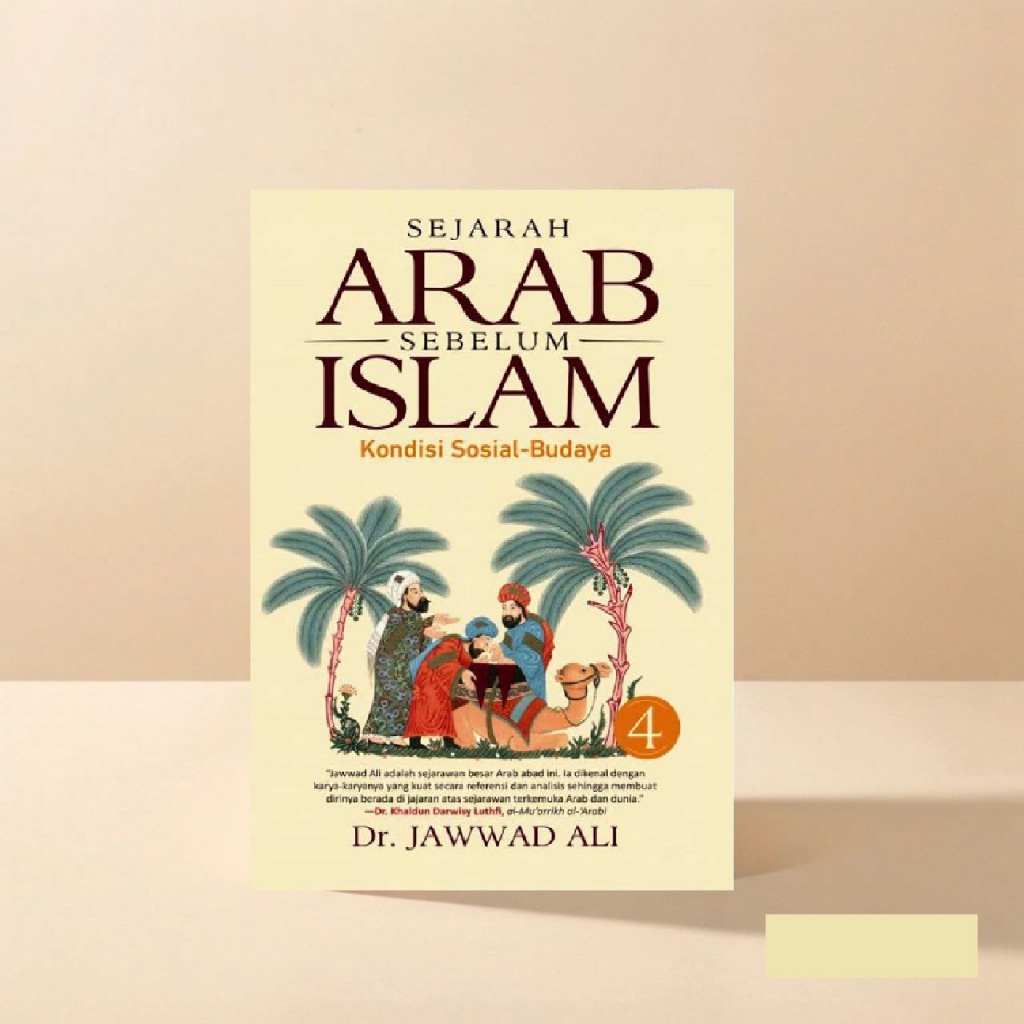 Sejarah Arab Sebelum Islam Jilid 4 - Jawwad Ali