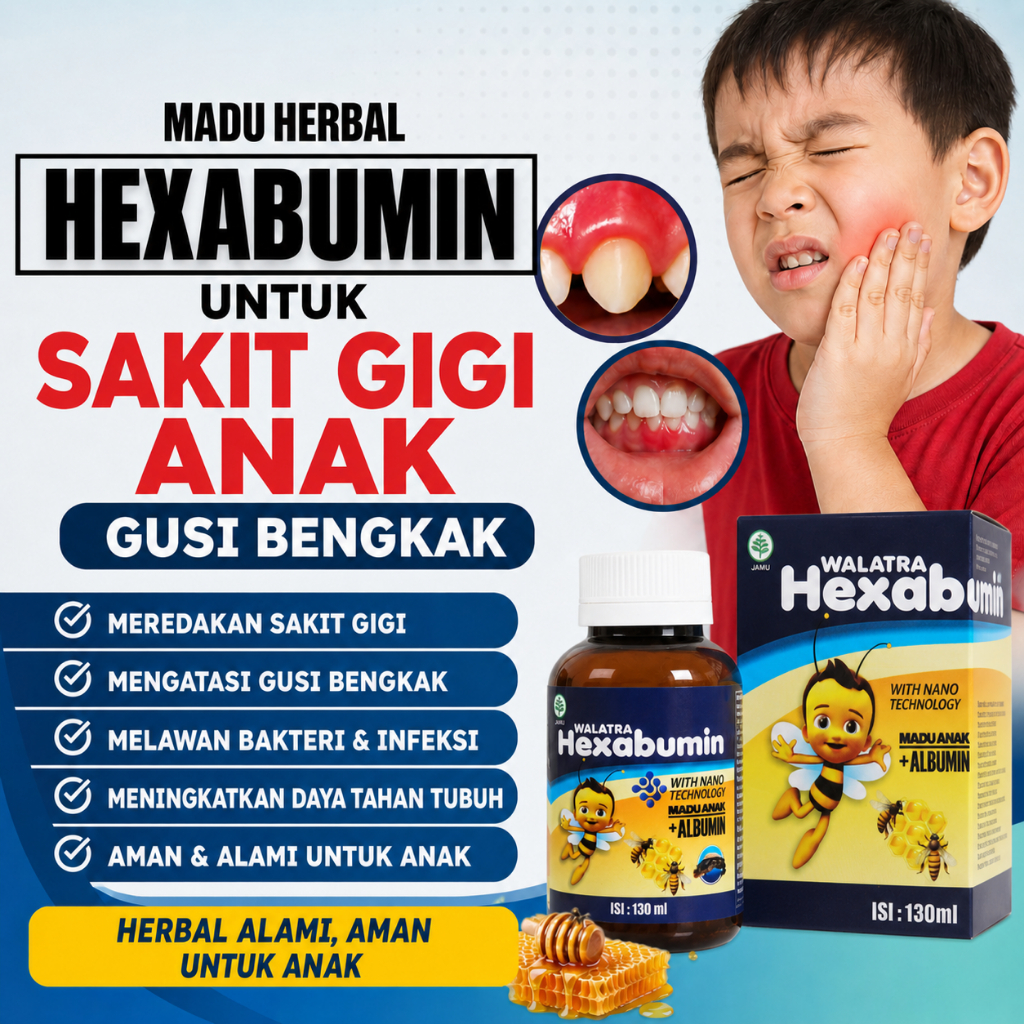 Obat Alami Abses Gigi Pada Anak , Abses Gusi Anak , Gusi Anak Bengkak Dan Bernanah | HEXABUMIN